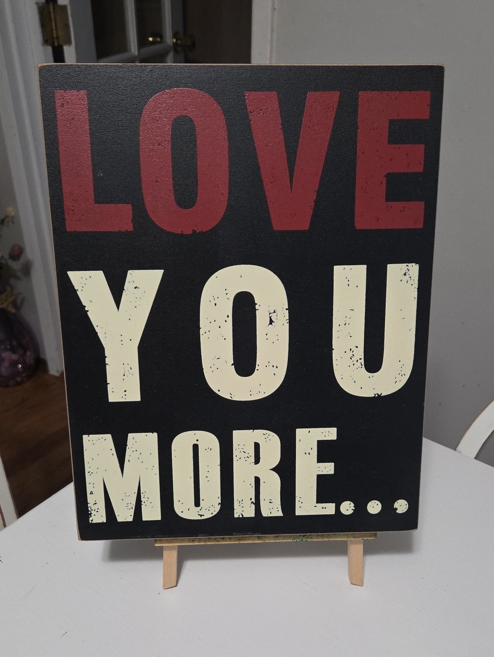 Hobby Lobby LOVE YOU MORE Wooden Box Sign